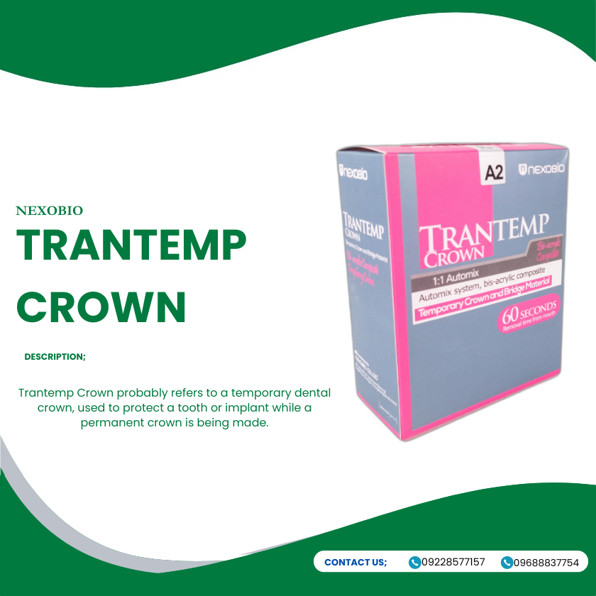 TRANTEMP CROWN (Temporary Crown and Bridge Material)