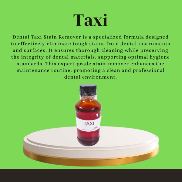 Dental Taxi Stain Remover