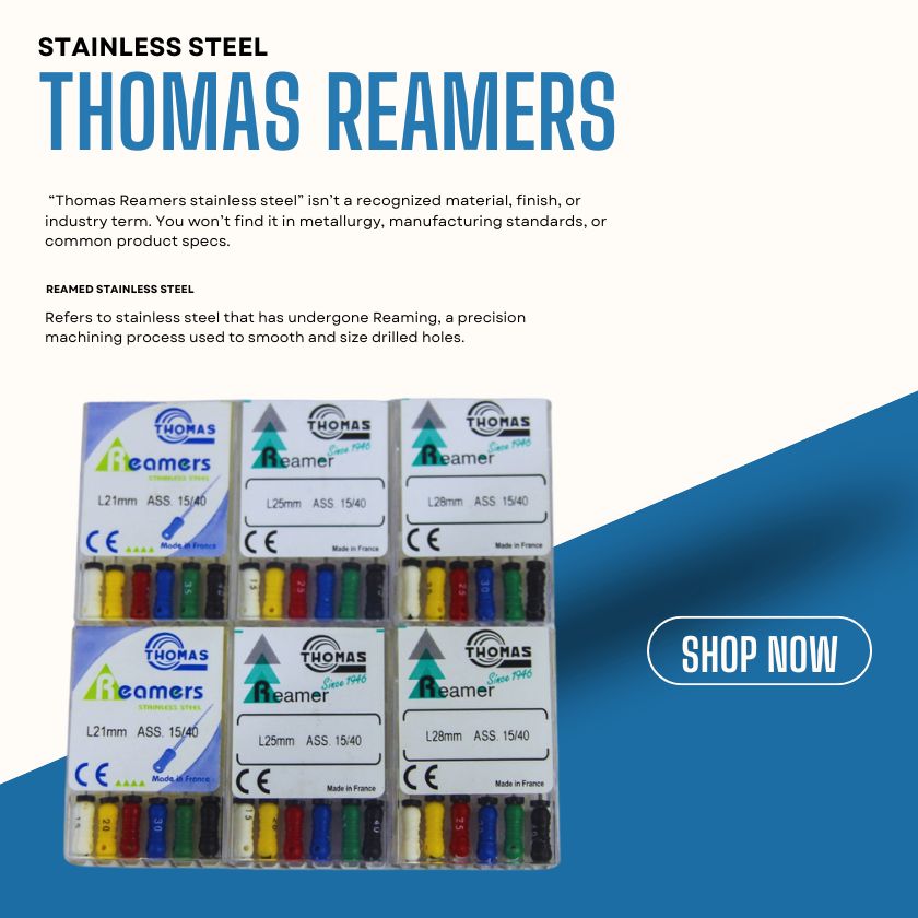 THOMAS REAMERS (STAINLESS STEEL) Made in France