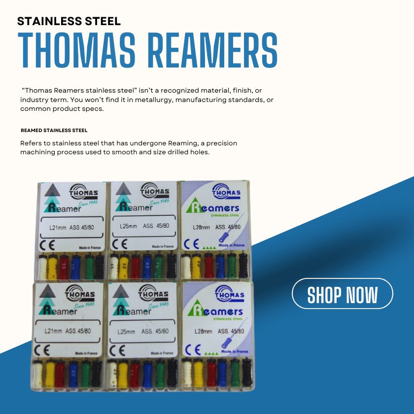 THOMAS REAMERS (STAINLESS STEEL) Made in France