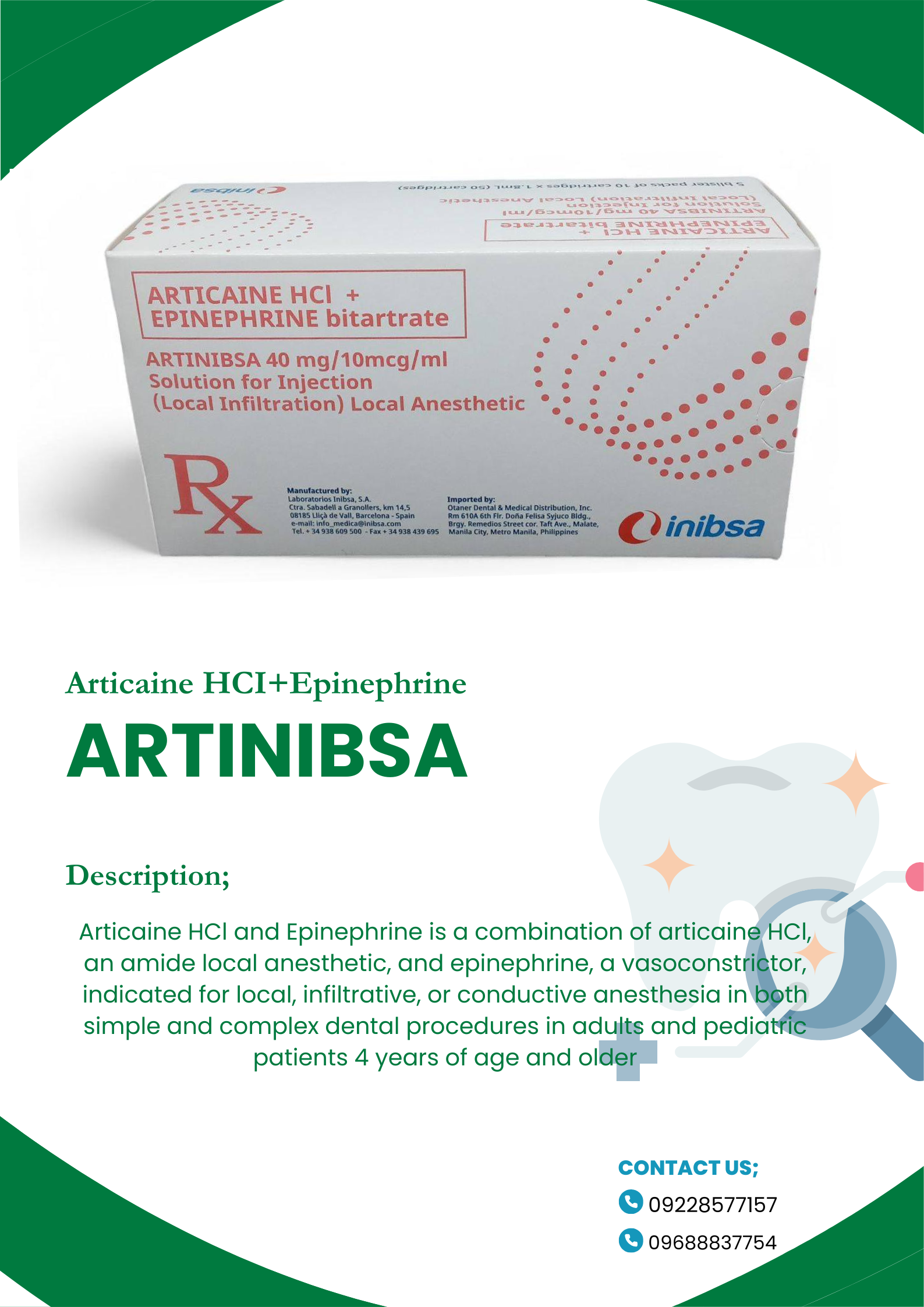 ARTINIBSA (Articaine HCI +Epinephrine Bitartrate)